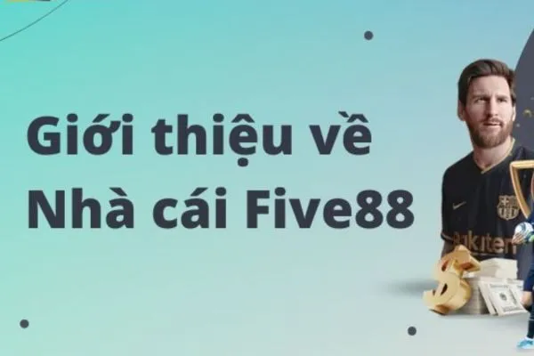 Cá cược trực tuyến tại Five8888