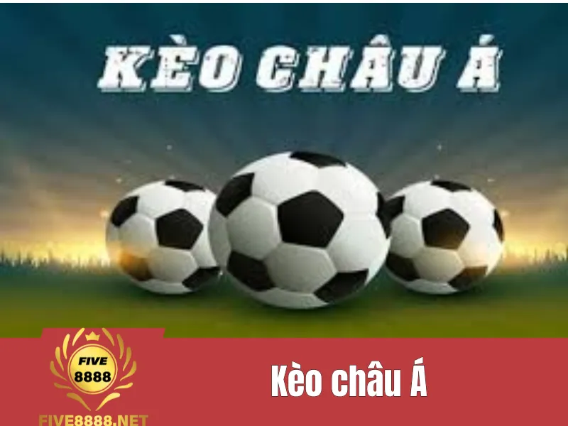 Kèo châu Á