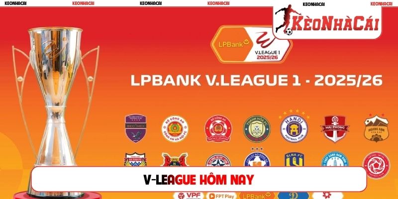 V-League hôm nay